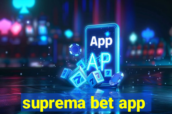 suprema bet app